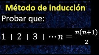 Método de inducción demostracion con el metodo inductivo [upl. by Row]