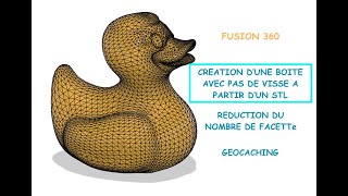 Créer une géocache à partir dun STL FUSION360 [upl. by Themis]