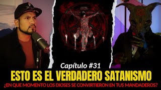 31  LA VERDAD DEL SATANISMO Y LAS SECTASLos DIOSES no son nuestros MANDADEROS  HISTORIAS REALES [upl. by Luemas16]