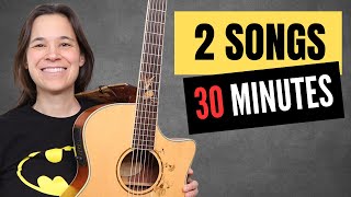 Play Your First 2 Guitar Songs in Only 30 Minutes [upl. by Beulah328]