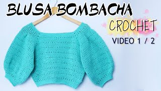 TOP CROCHET Blusa con Mangas Bombachas  PARTE 1 [upl. by Harbert]