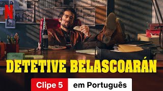 Detetive Belascoarán Temporada 1 Clipe 5  Trailer em Português  Netflix [upl. by Nad]