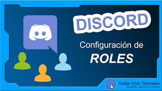 Cómo configurar Roles y Permisos en Discord  DobleClickTutoriales [upl. by Mackenzie]