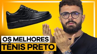 10 Melhores TÊNIS PRETOS que você TEM QUE TER  TÊNIS MASCULINO 2024 [upl. by Areit225]