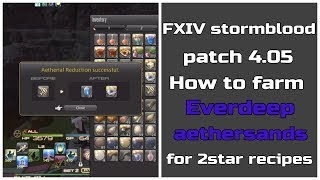 FFXIV Stormblood patch 405 How to farm everdeep aethersands [upl. by Abramson]