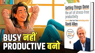 Getting Things Done by David Allen Summary  Audiobook in Hindi by Brain Book [upl. by Supple]