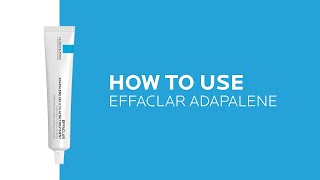 How to use Effaclar Adapalene Gel 01 Topical Retinoid Acne Treatment  La RochePosay NEW [upl. by Ilarrold490]