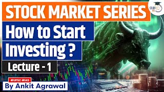 Lec 1 How can Beginners Start Investing in Share Market  Stock Market Series  StudyIQ [upl. by Yromas]