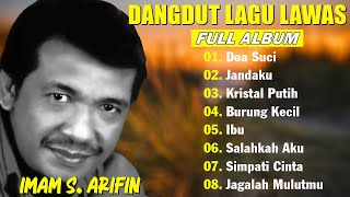 Imam S Arifin Full Album Terbaik 🍓 Lagu Kenangan Nostalgia 80an 90an Terbaik 🍓 Lagu Lawas [upl. by Horacio]