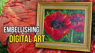 EMBELLISHING Digital Art with Acrylic Gel Medium [upl. by Amathist]