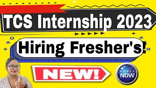 TCS Internship 20232024  Recruitment for Freshers of 2023  2024 and 2025 Batch  Apply Online [upl. by Berni]