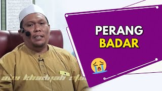 Perang Badar  Ustaz Auni Mohamad [upl. by Ennaej]