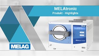 Autoklav MELAtronic  MELAG ProduktHighlights [upl. by Hsivat]