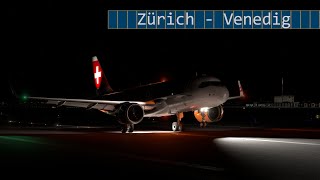 X Plane 12  Zürich LSZH  Venedig LIPZ  SWISS  A20N  Vatsim [upl. by Lavina]