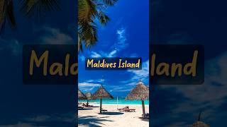 Best Island to visit in summer  Maldive Islands the best Travel Guide [upl. by Mik]