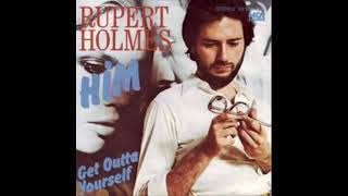 Rupert Holmes  Him 1980 [upl. by Magner624]