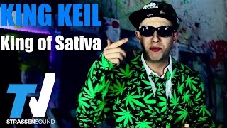 King Keil  King of Sativa Official HD [upl. by Azeret]