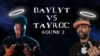 Daylyt Vs Tay Roc Round 2 Best Round In Battle Rap History [upl. by Zilada]