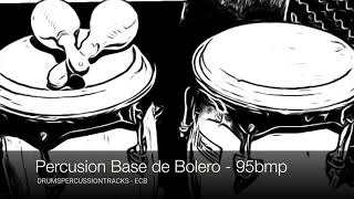 Percussion Backing Track  Percusión Base de Bolero  95 bmp [upl. by Lesly753]