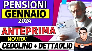 INPS⚠️ PENSIONI GENNAIO 2024 ➡ ANTEPRIMA CEDOLINO 5 NOVITà AUMENTI NETTI IMPORTI ESATTI e DETTAGLIO [upl. by Lubba]