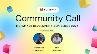 MetaMask Developer Community Call  September 2024 [upl. by Dela]