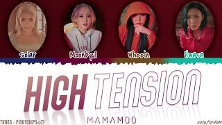 MAMAMOO 마마무  HIGH TENSION 춤을 춰 Lyrics Color CodedHanRomEng [upl. by Henrieta73]