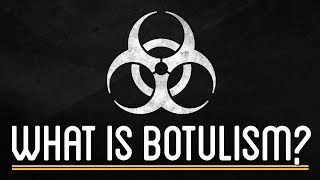 What is Botulism [upl. by Darrel]