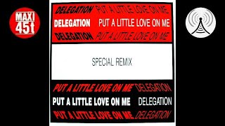 Delegation  Put a little love on me Maxi single 1986 [upl. by Gunning]