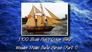 My first wooden ship model build ever 1100 Scale Halco Ocean Ship [upl. by Anitneuq]