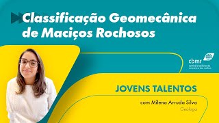 Jovens Talentos Classificação Geomecânica de Maciços Rochosos [upl. by Stanzel]