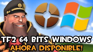 TF2 64 BITS AHORA EN WINDOWS [upl. by Sutit868]