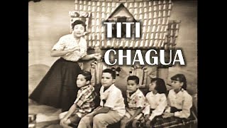 Titi Chagua  La Hora del Niño 19581964 [upl. by Tamah]