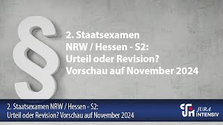 2 Staatsexamen NRWHessen  S2 Urteil oder Revision November 2024 [upl. by Aihpos]