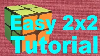 How to Solve a 2x2 Rubiks Cube Easy amp Detailed v2 [upl. by Llenrub]