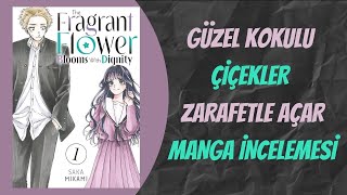 GÜZEL KOKULU ÇİÇEKLER ZARAFETLE AÇAR MANGA İNCELEMESİ  AKILÇELEN YAYINLARI [upl. by Bamby]