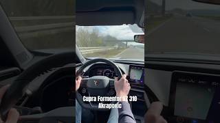 Cupra Formentor VZ 310 with Akrapovic on Autobahn [upl. by Hardan853]