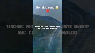 Ronaldo song 🤯❤️ shorts ronaldo [upl. by Larianna925]