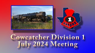 Cowcatcher Division 1 July 2024 Meeting [upl. by Gardener]