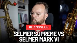 SELMER SUPREME VS SELMER MARK VI [upl. by Moyers]