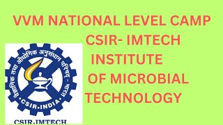 INSTITUTE OF MICROBIAL TECHNOLOGYIMTECH nlc scifun vvm prepration icast csir howto science [upl. by Heng]