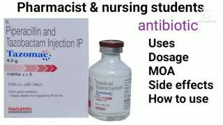 antibioticinjectionTazomac injectionUses DosageMOD side effectbenifit in tazomac How To use [upl. by Willette]