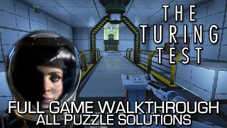 The Turing Test  100 Full Game Walkthrough  All Puzzle Solutions amp Achievements  Speedrun [upl. by Enerak]