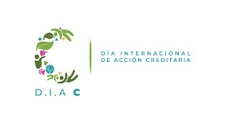 Día Internacional de Acción Creditaria 2024  DIA C [upl. by Tedda]