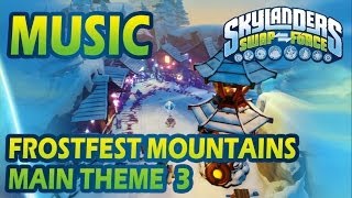 ♪♫ Frostfest Mountains  Main Theme 3  Skylanders SWAP Force Music [upl. by Mattox728]