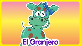 El Granjero  Canciones infantiles de la Gallina Pintadita [upl. by Haraf]