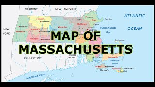 MAP OF MASSACHUSETTS [upl. by Erdda]