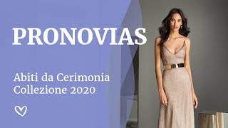 Abiti da Cerimonia  Pronovias Collezione 2020 [upl. by Yleme]