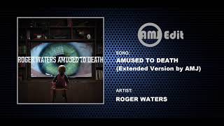 Roger Waters  Amused To Death Extended Version by AMJ [upl. by Aniaj200]