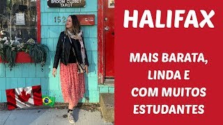 HALIFAX MAIS BARATO MORAR E ESTUDAR Canada [upl. by Nairdad]