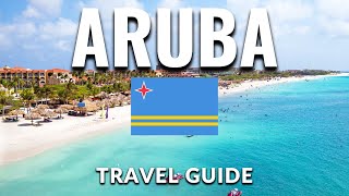 Aruba Travel Guide Best Things To Do in Aruba [upl. by Dolan555]